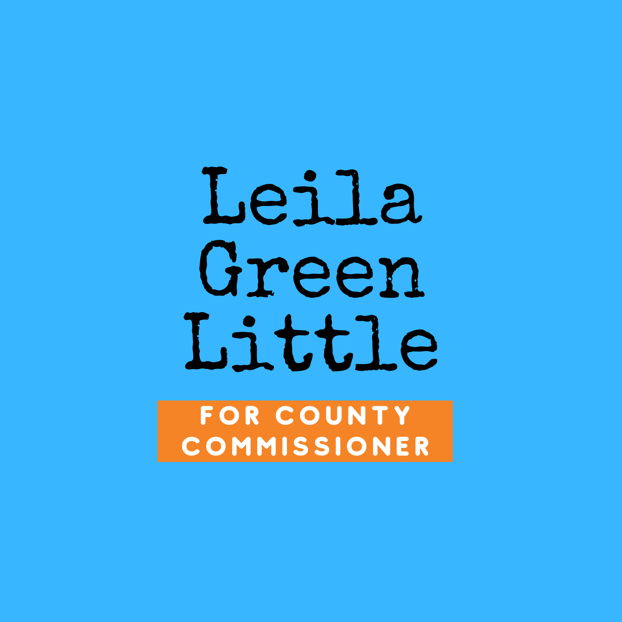 Leila Green Little for county commissioner